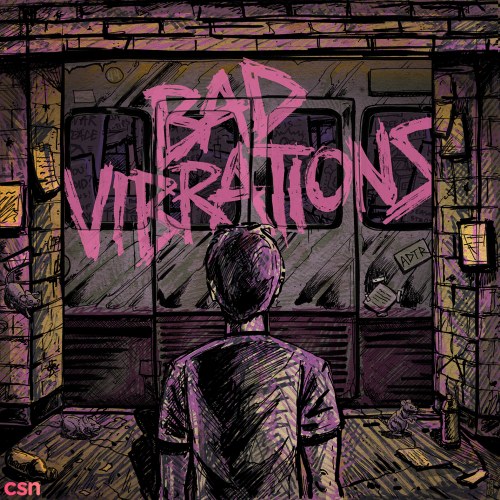 Bad Vibrations (Deluxe Edition)