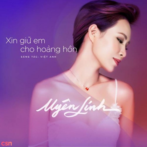 Xin Giữ Em Cho Hoàng Hôn