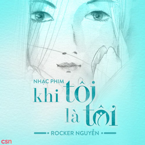 Khi Tôi Là Tôi OST