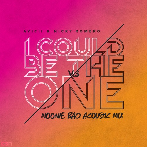I Could Be The One (Noonie Bao Acoustic Mix) - Single