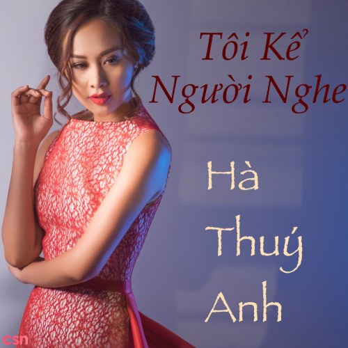 Tôi Kể Người Nghe