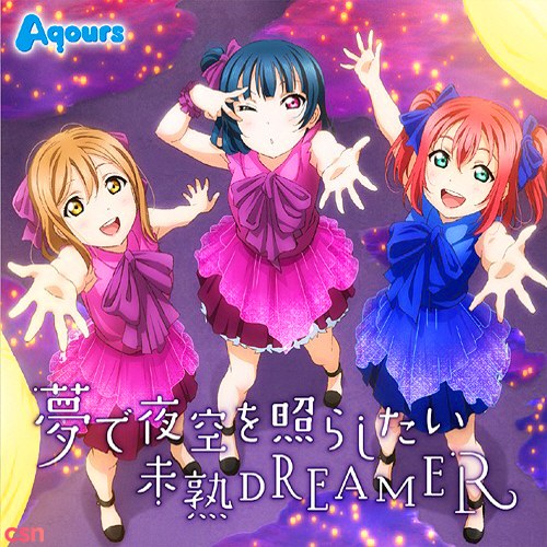 Yume de Yozora wo Terashitai (Love Live! Sunshine!! Insert Song Single 2)