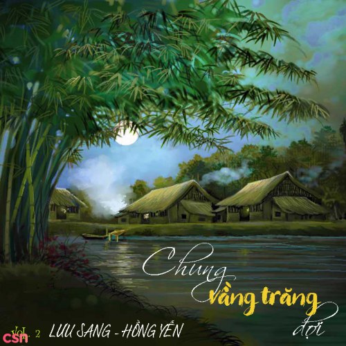 Chung Vầng Trăng Đợi