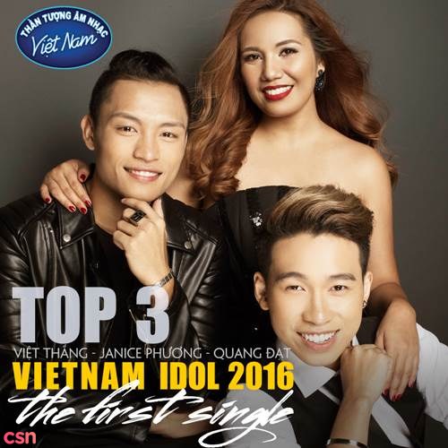 Top 3 Vietnam Idol 2016 (The First Single)