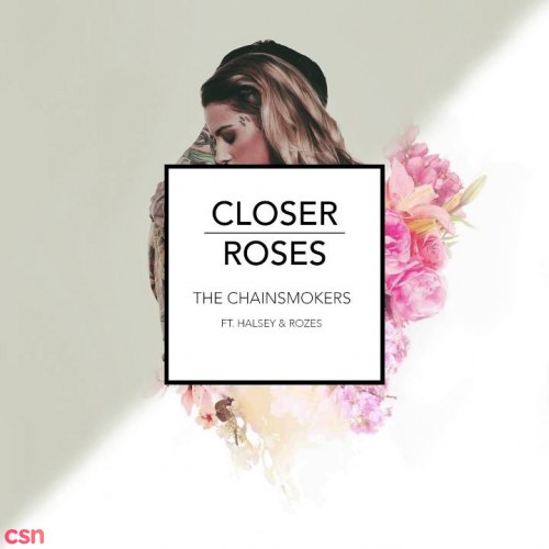 Closer X Roses (Single)