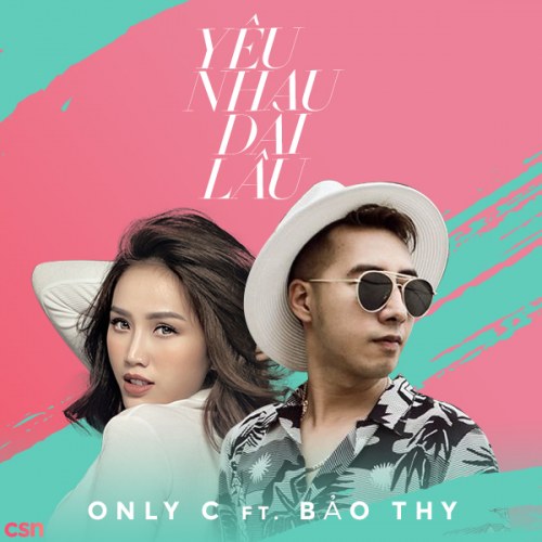 Yêu Nhau Dài Lâu (Single)