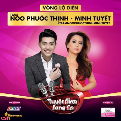 Tuyệt Đỉnh Song Ca (Vòng Lộ Diện) - Team Noo Phước Thịnh, Minh Tuyết