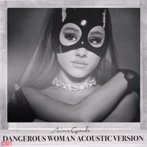 Dangerous Woman (Acoustic Version)