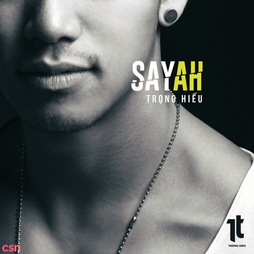 Say Ah (Single)