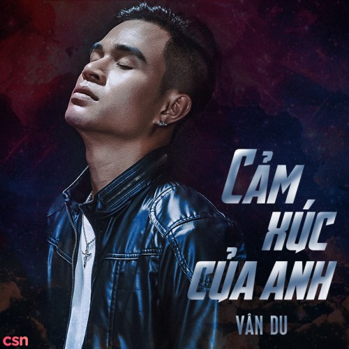 Cảm Xúc Của Anh