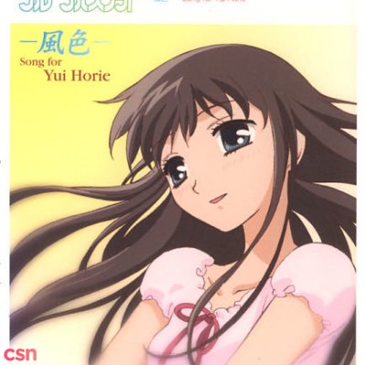 Kazeiro - Song for Horie Yui (Fruits Basket Image Maxi Single)