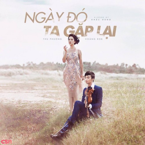 Ngày Đó Ta Gặp Lại (Single)