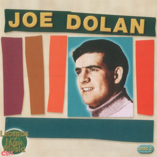 Joe Dolan - Legend Of Irish Music CD.2