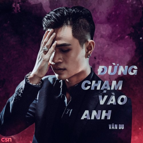 Đừng Chạm Vào Anh