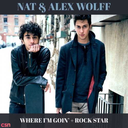 Where I'm Goin' + Rock Star - Single