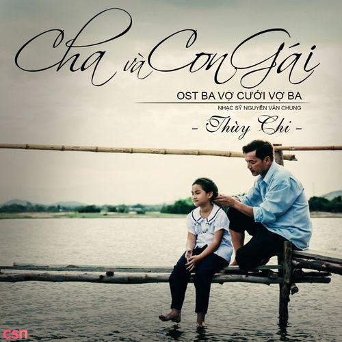 Cha Và Con Gái (Ba Vợ Cưới Vợ Ba OST) (Single)