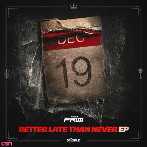 Better Late Than Never - EP