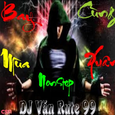 DJ Văn Rute 99