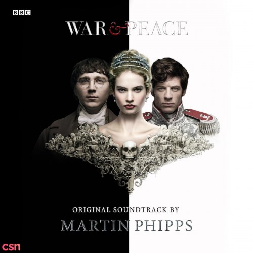 War & Peace (Original Soundtrack By Martin Phipps)
