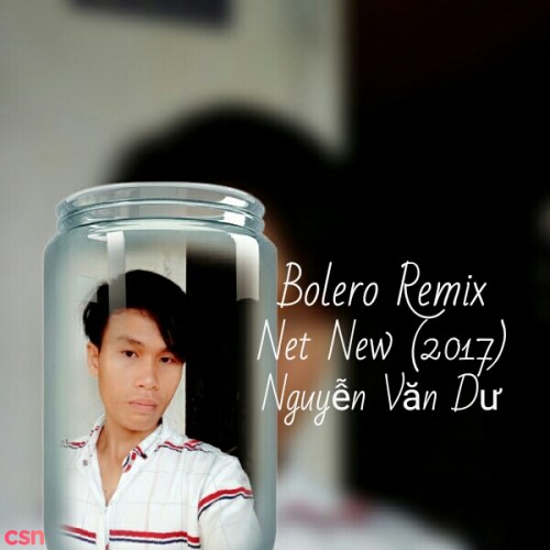 Bolero Remix: Net New 2017