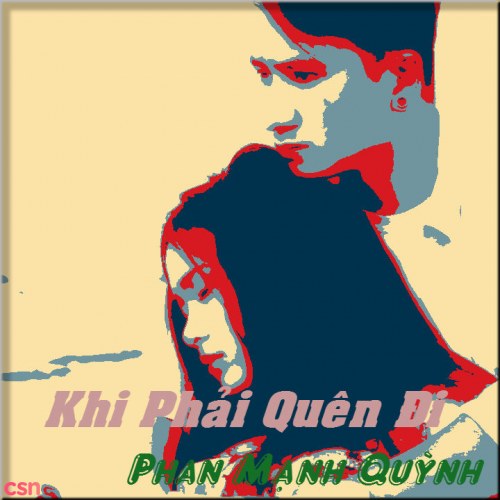 Khi Phải Quên Đi (Single)