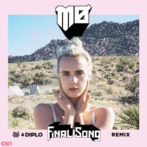 Final Song (Jauz X Diplo Remix)