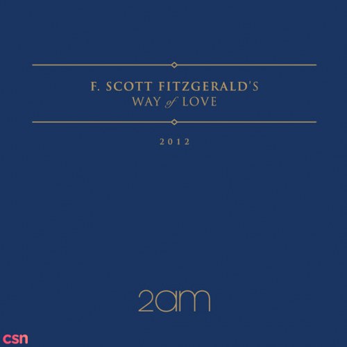 F.Scott Fitzgerald's Way Of Love