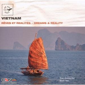 Vietnam: Rêves et Realités - Dreams & Reality