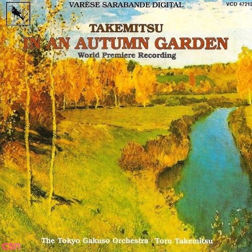 Takemitsu: In An Autumn Garden (For Gagaku Orchestra)