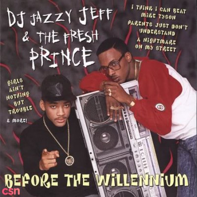 DJ Jazzy Jeff & The Fresh Prince