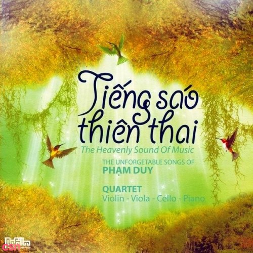 Phạm Duy: Tiếng Sáo Thiên Thai (The Heavenly Sound Of Music)