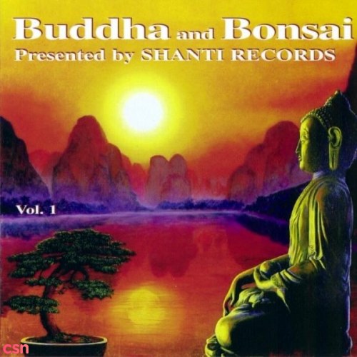 Buddha And Bonsai, Vol 1