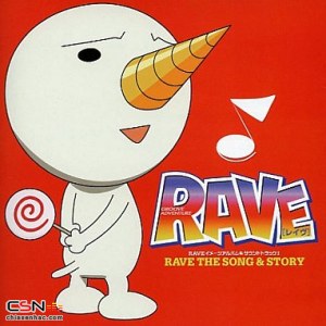 RAVE THE SONG & STORY