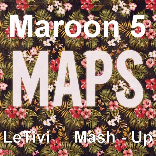 Maps (LeTivi Mash - Up)[Single]