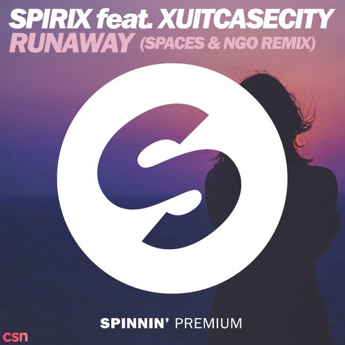 Runaway (Spaces & NGO Remix)