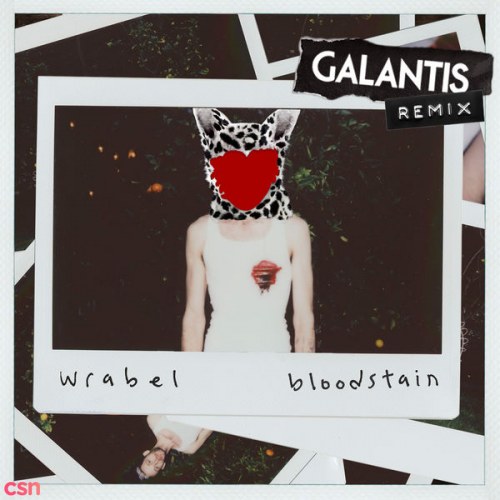 Bloodstain (Galantis Remix) (Single)