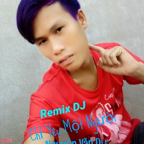 Remix DJ - Chỉ Yêu Một Người