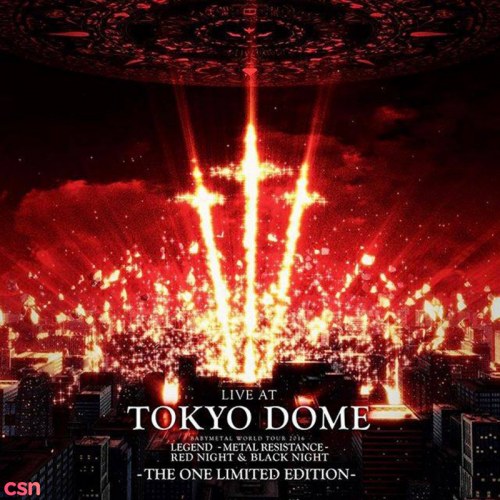 LIVE AT TOKYO DOME- BABYMETAL WORLD TOUR 2016 LEGEND -METAL RESISTANCE- DISC 2: BLACK NIGHT