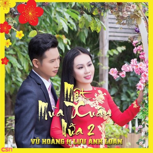 Một Mùa Xuân Nữa (Vol.2)