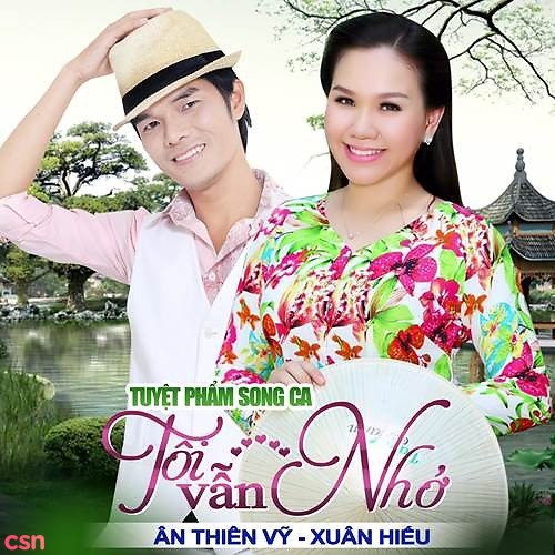 Tuyệt Phẩm Song Ca: Tôi Vẫn Nhớ