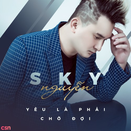 Yêu Là Phải Chờ Đợi (Single)