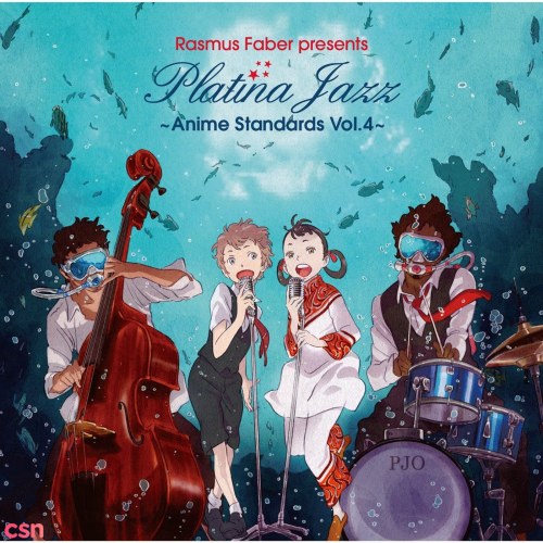 Rasmus Faber presents Platina Jazz ~Anime Standards Vol.4~