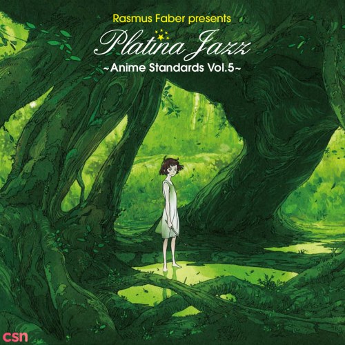 Rasmus Faber presents Platina Jazz ~Anime Standards Vol.5~