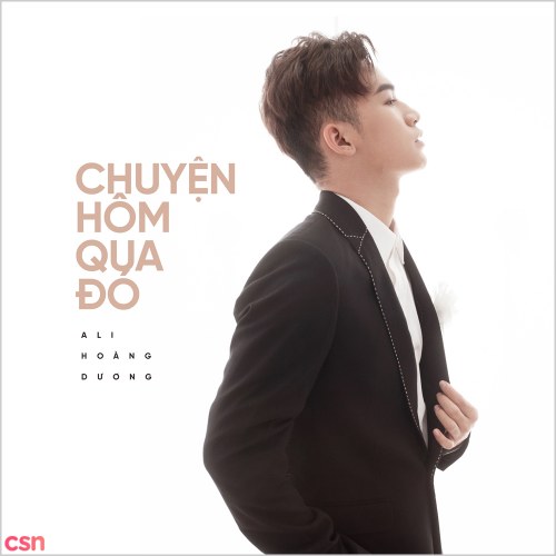 Chuyện Hôm Qua Đó (Single)