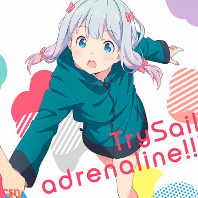 adrenaline!!! (Eromanga-sensei Ending Theme)