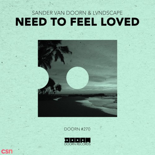 Need To Feel Loved (Single)