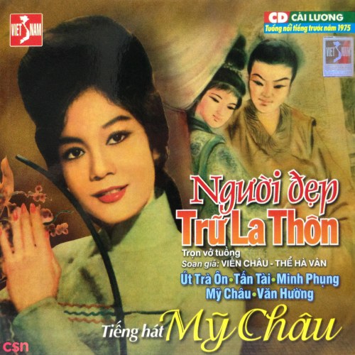 Cải Lương - Người Đẹp Trữ La Thôn (Pre 75)