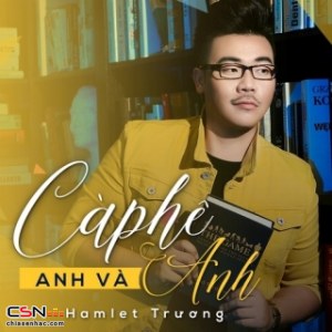 Cà Phê Anh Và Anh (Single)