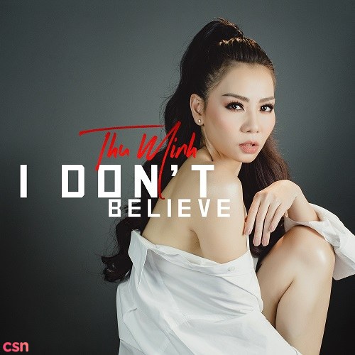 I Don't Believe (Single)