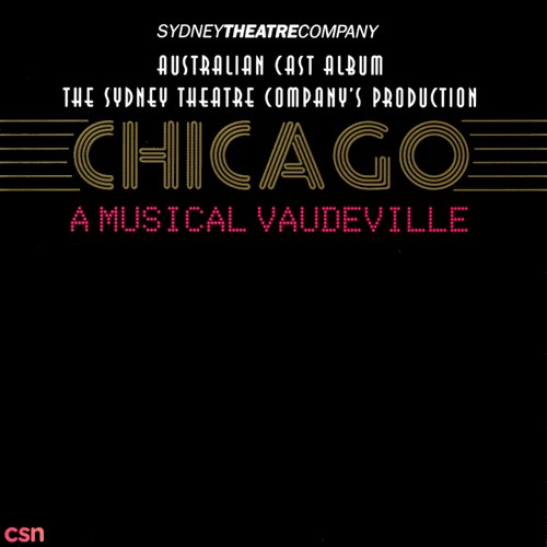 Chicago: A Musical Vaudeville (Australian Cast Album)
